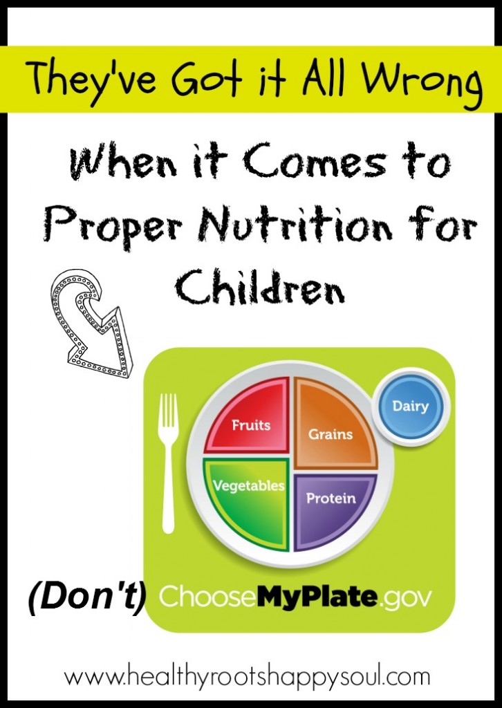 they've got it all wrong when it comes to proper nutrition for children